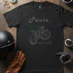 A LITTLE PAUSE T-shirt