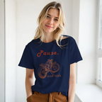 PAUSE AND RIDE T-shirt